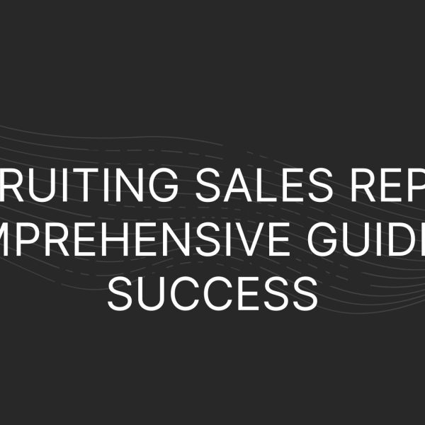 Recruiting Sales Reps