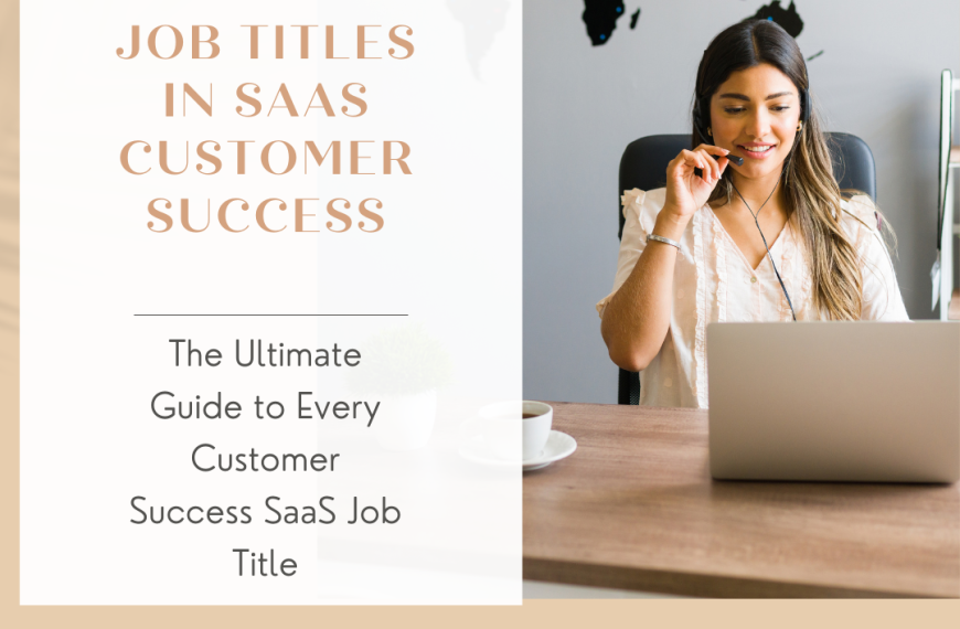 Job Titles in SaaS Customer Success