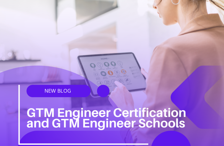 GTM Engineer Certification and GTM Engineer Schools